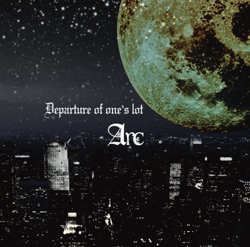 Arc - Departure of one's lot TYPE B