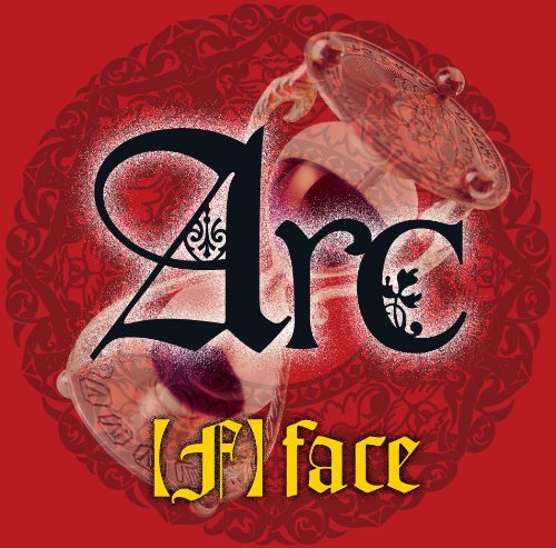 Arc - 【F】face