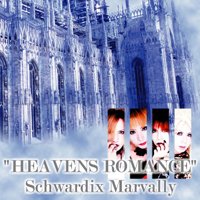 Schwardix Marvally - Heavens Romance Type A