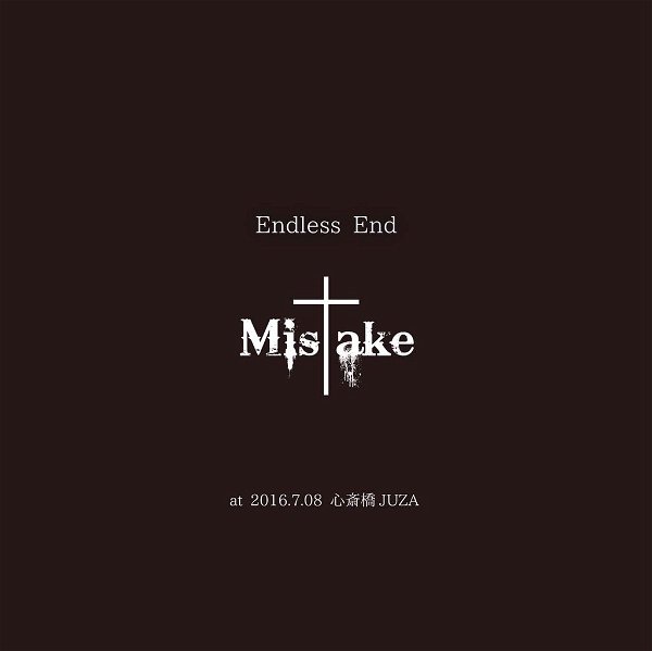 Mis†ake - Endless End