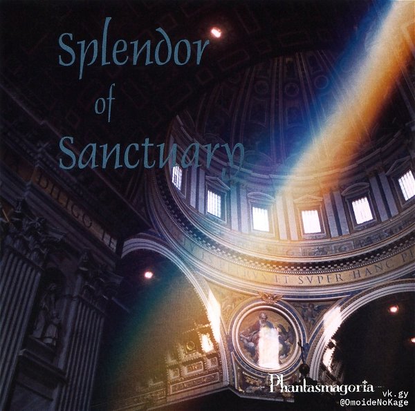 Phantasmagoria - Splendor of Sanctuary