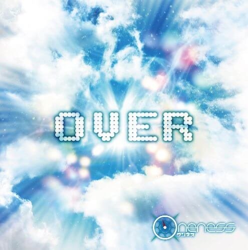 ONENESS - OVER