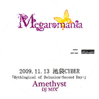 Megaromania - Amethyst DJ MIX