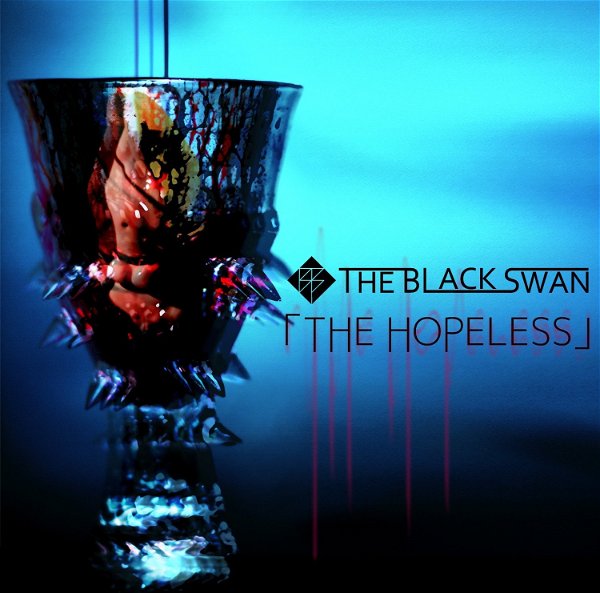 THE BLACK SWAN - THE HOPELESS TYPE-「Shi」