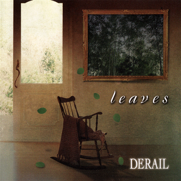 DERAIL - leaves
