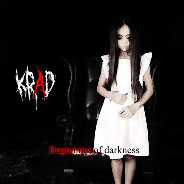 KRAD - Beginning of darkness