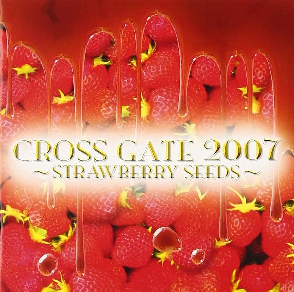 (omnibus) - CROSS GATE 2007 ~STRAWBERRY SEEDS~